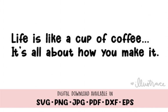 Coffee Quote SVG: Graphics for Crafts & Creative Brands