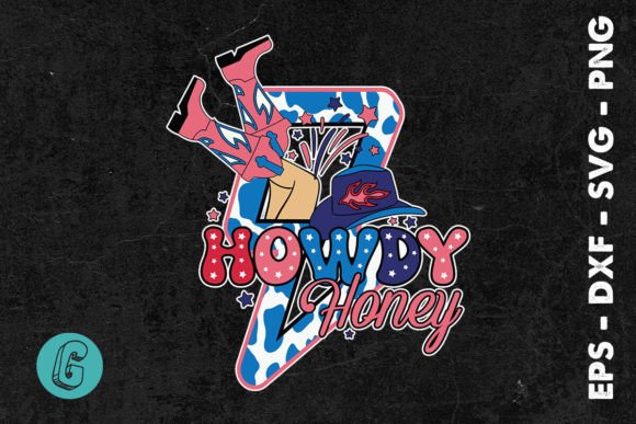 Howdy Honey 4th of July Sublimation SVG