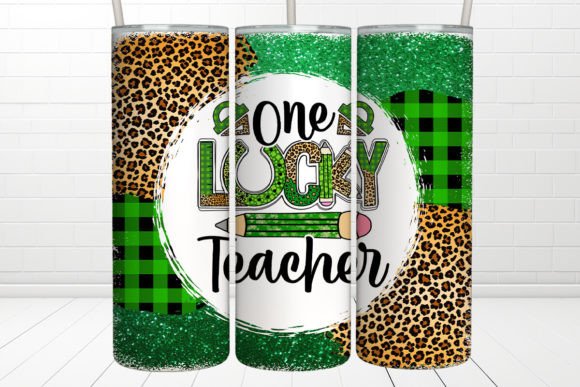 St. Patrick’s Day Tumbler, Lucky Teacher Graphics