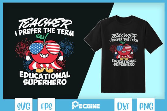 Teacher Educational Superhero SVG: Graphics for T-Shirt Designs